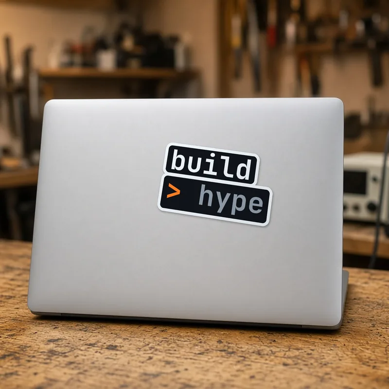 Build over hype sticker on a laptop